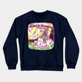 I Honor My Boundaries Crewneck Sweatshirt